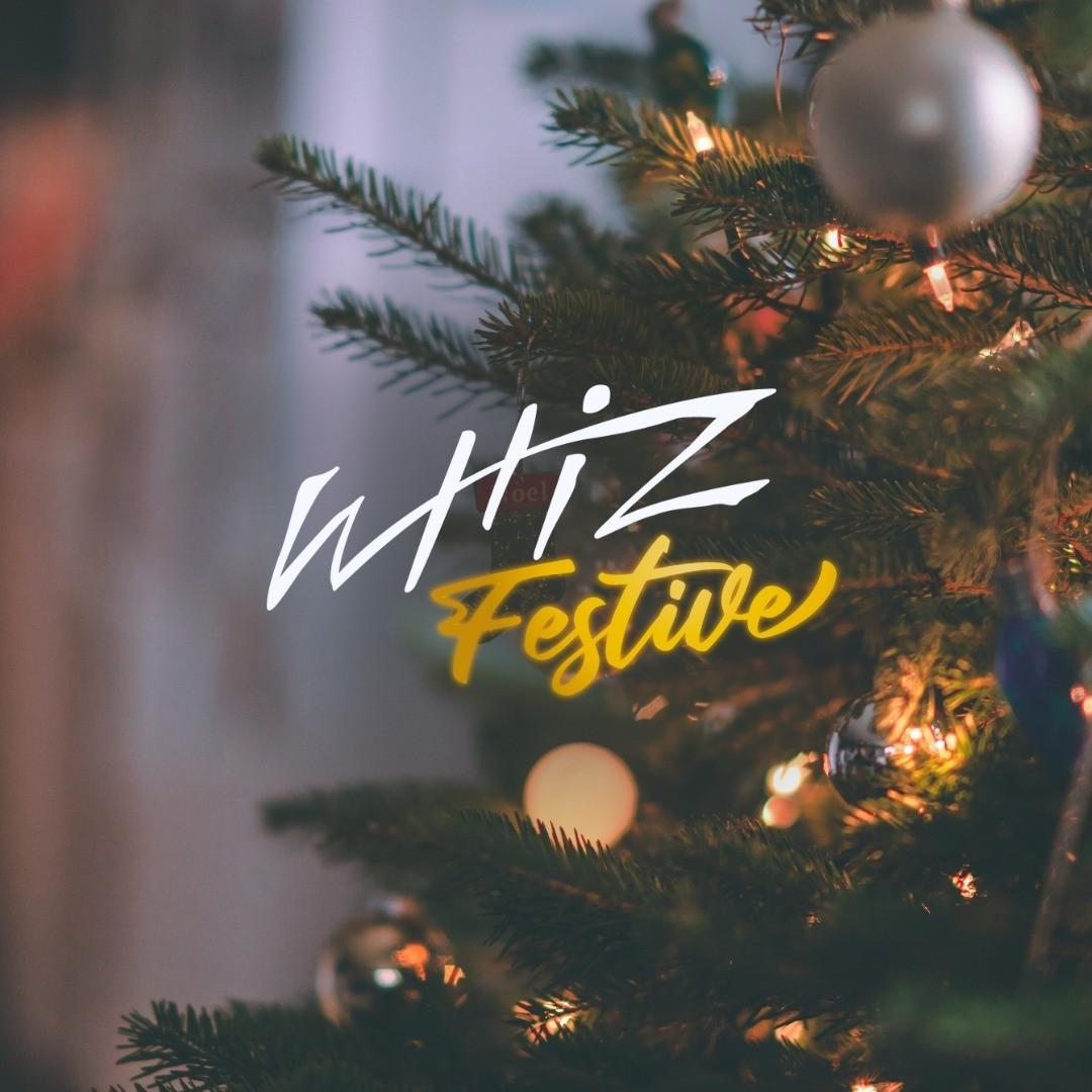 Whiz Festive